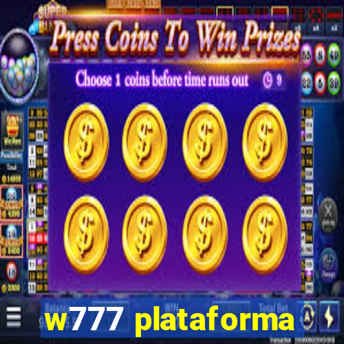 w777 plataforma